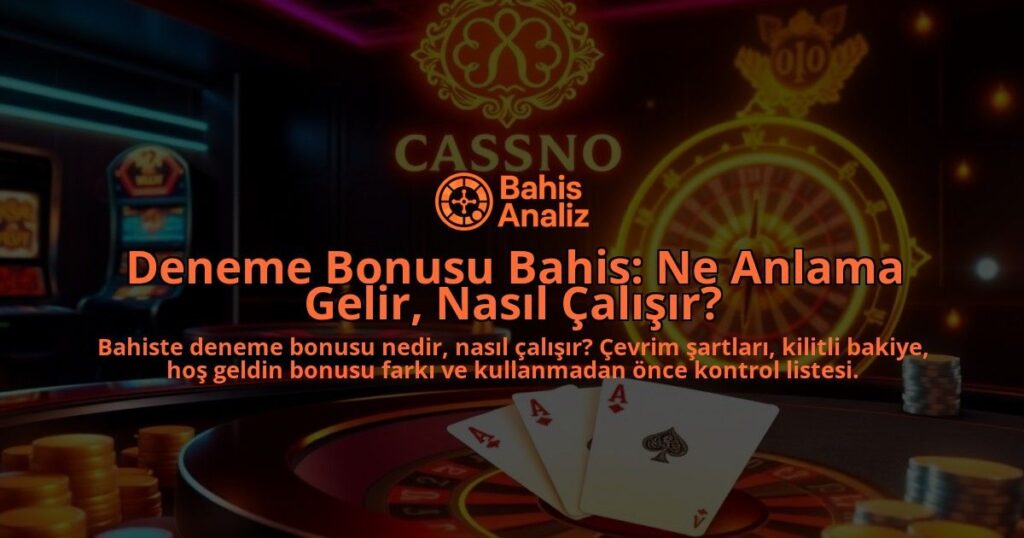 Deneme-Bonusu-Bahis-Ne-Anlama-Gelir-Nasil-Calisir-overlay-1788199362.jpg